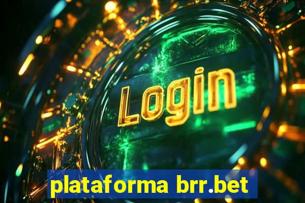 plataforma brr.bet